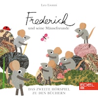 Frederick Und Seine Mäusefreunde, Vol. 2 (Das Original-Hörspiel zu den Büchern)