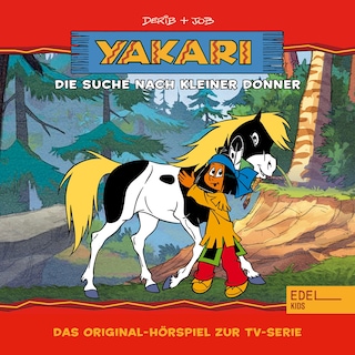 Folge 11: Die Suche nach Kleiner Donner (Das Original-Hörspiel zur TV-Serie) als Hörbuch