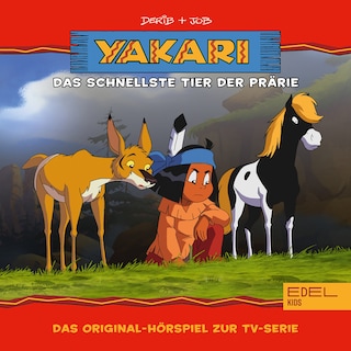 Folge 26: Das schnellste Tier der Prärie (Das Original-Hörspiel zur TV-Serie) als Hörbuch