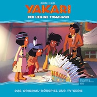 Folge 32: Der Heilige Tomahawk (Das Original-Hörspiel zur TV-Serie)