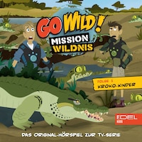Folge 1: Kroko-Kinder / Wal gegen Kalmar (Das Original Hörspiel zur TV-Serie)