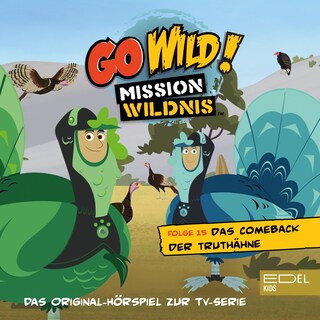 Folge 15: Das Comeback der Truthähne / Das Rätsel der langen Giraffenhälse (Das Original Hörspiel zur TV-Serie) als Hörbuch