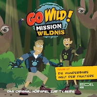 Folge 17: Die wunderbare Welt der Faultiere / Seepferdchen sind keine Ohrringe! (Das Original-Hörspiel zur TV-Serie)