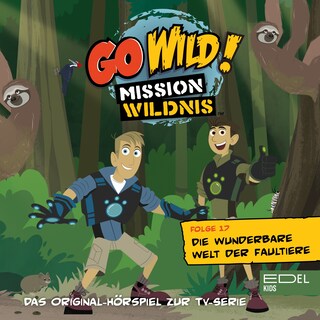 Folge 17: Die wunderbare Welt der Faultiere / Seepferdchen sind keine Ohrringe! (Das Original-Hörspiel zur TV-Serie) als Hörbuch