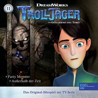 Folge 11: Party Monster / Außerhalb der Zeit (Das Original-Hörspiel zur TV-Serie) als Hörbuch