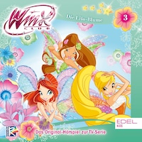 Folge 3: Die Lilo-Blume / Die Macht der Harmonix (Das Original-Hörspiel zur TV-Serie)