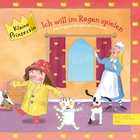 Folge 13: Ich will im Regen spielen (Das Original-Hörspiel zur TV-Serie)