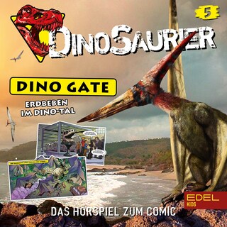 Folge 5: Erdbeben im Dinotal (Das Hörspiel zum Comic) als Hörbuch