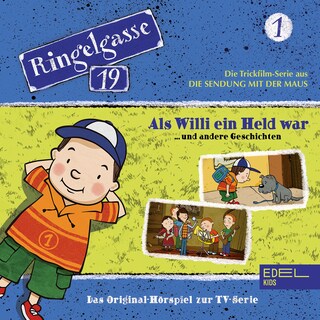 Folge 1: Als Willi ein Held war und andere Geschichten (Das Original-Hörspiel zur TV-Serie) bookCoverFor