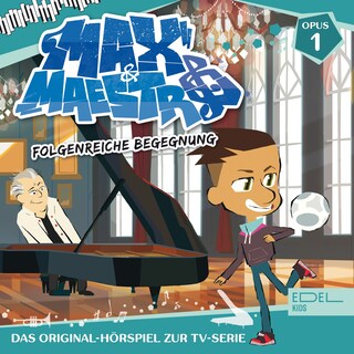 Folge 1: Folgenreiche Begegnung (Das Original-Hörspiel zur TV-Serie) als Hörbuch