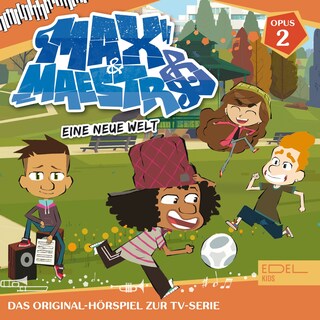 Folge 2: Eine neue Welt (Das Original-Hörspiel zur TV-Serie) als Hörbuch