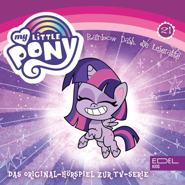 Copertina del libro per Folge 21: Rainbow Dash, die Leseratte (Das Original-Hörspiel zur TV-Serie)