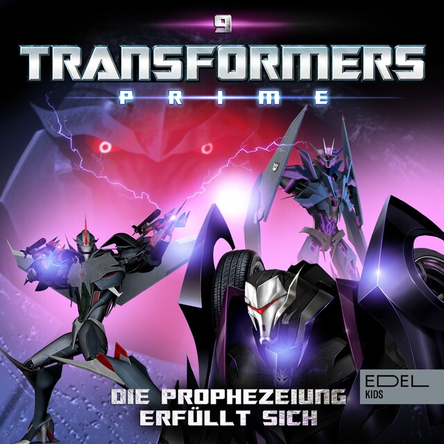 Book cover for Folge 9: Die Prophezeiung erfüllt sich (Das Original-Hörspiel zur TV-Serie)