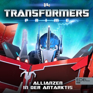 Folge 14: Allianzen in der Antarktis (Das Original Hörspiel zur TV-Serie) als Hörbuch