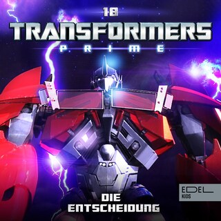 Folge 18: Die Entscheidung (Das Original-Hörspiel zur TV-Serie) als Hörbuch