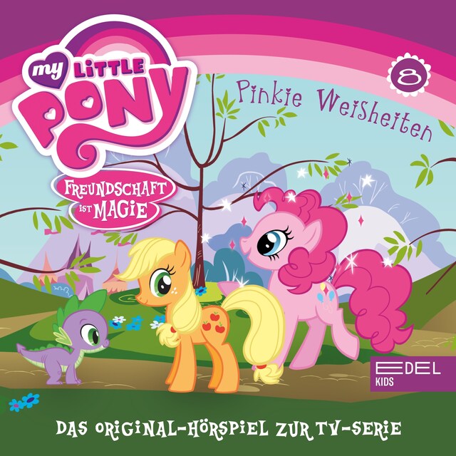 Portada de libro para Folge 8: Pinkie Weisheiten / Rainbows großer Tag (Das Original-Hörspiel zur TV-Serie)
