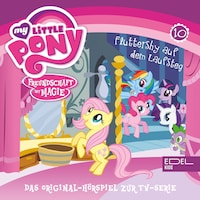Folge 10: Diamanten Hunde / Fluttershy auf dem Laufsteg (Das Original-Hörspiel zur TV-Serie)