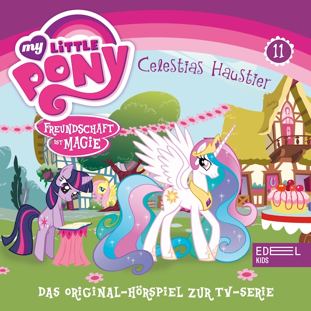 Copertina del libro per Folge 11: Büffelherden und Apfelbäume / Celestias Haustier (Das Original-Hörspiel zur TV-Serie)