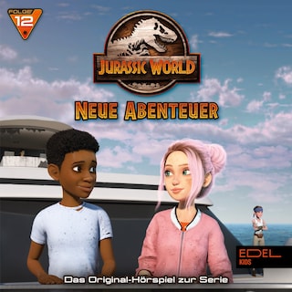 Folge 12: Eigene Wege / Flucht von Isla Nublar (Das Original-Hörspiel zur TV-Serie) als Hörbuch