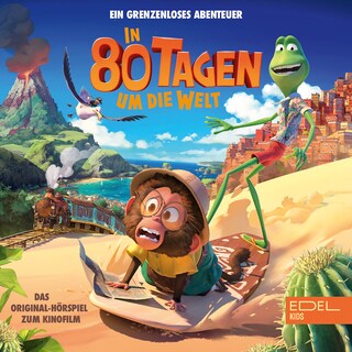 In 80 Tagen um die Welt (Das Original-Hörspiel zum Kinofilm) als Hörbuch