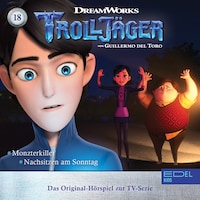 Folge 18: Monzterkiller / Nachsitzen am Samstag (Das Original-Hörspiel zur TV-Serie)