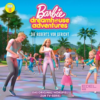 Folge 13: Die Roberts vor Gericht (Das Original-Hörspiel zur TV-Serie) als Hörbuch