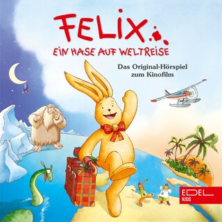 Ein Hase auf Weltreise (Das Original-Hörspiel zum Kinofilm) als Hörbuch
