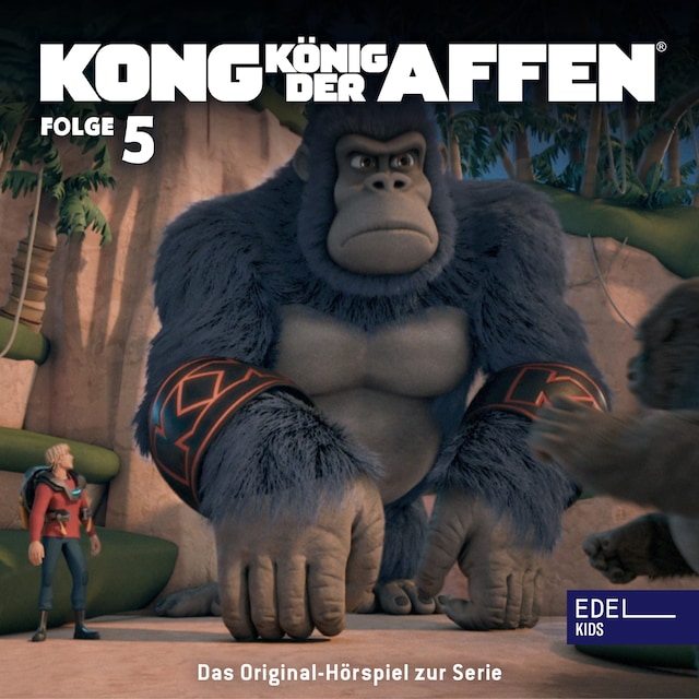 Buchcover für Folge 5: Das Wettrüsten / Liebling, ich habe den Kong geschrumpft (Das Original-Hörspiel zur TV-Serie)