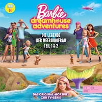 Folge 14: Die Legende der Meerjungfrauen - Teil 1 & 2 (Das Original-Hörspiel zur TV-Serie)
