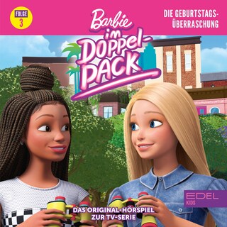 Folge 3: Die Geburtstagsüberraschung (Das Original-Hörspiel zur TV-Serie) als Hörbuch