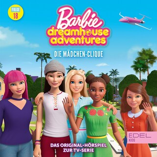 Folge 18: Die Mädchen-Clique (Das Original-Hörspiel zur TV-Serie) als Hörbuch