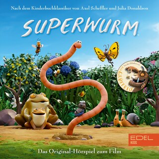 Der Superwurm (Das Original-Hörspiel zum Film) als Hörbuch