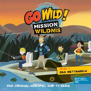 Folge 4: Das Wettangeln / Das Schnabeltier-Omlett (Das Original-Hörspiel zur TV-Serie) als Hörbuch