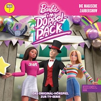 Folge 7: Die magische Zaubershow (Das Original-Hörspiel zur TV-Serie)