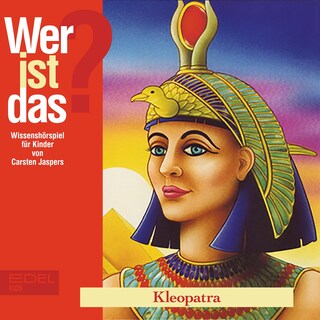 Kleopatra (Wissenshörspiel für Kinder) als Hörbuch