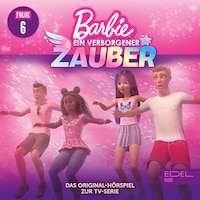 Folge 6: Echse im Abflug / Pass auf, was du dir wünschst (Das Original-Hörspiel zur TV-Serie)