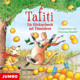 Tafiti. Ein Glücksschwein mit Pinselohren (Band 24) als Hörbuch