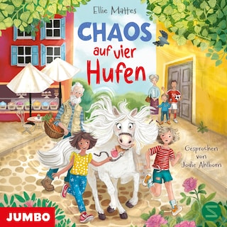 Chaos auf vier Hufen als Hörbuch