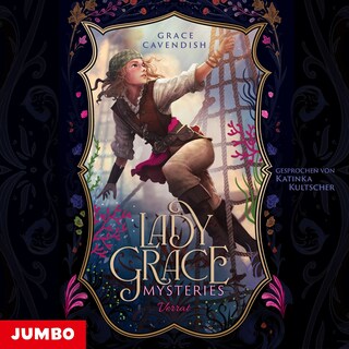 Lady Grace Mysteries. Verrat (Band 2, ungekürzt) als Hörbuch