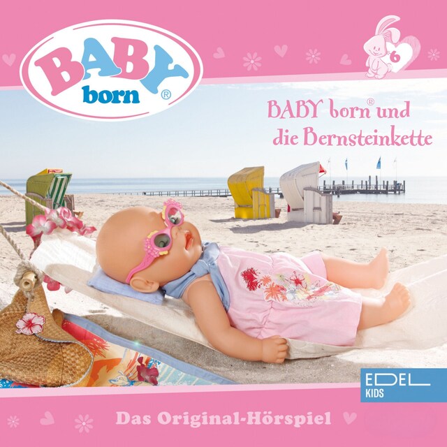 Buchcover für Folge 6: Baby born und die Bernsteinkette / Baby born im Blumenland (Das Original-Hörspiel)