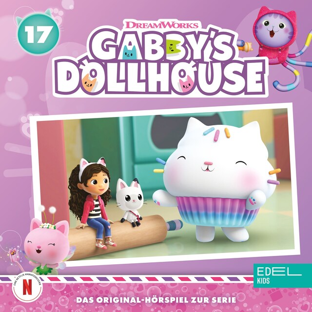 Book cover for Folge 17: Gabby, ich habe die Kätzchen geschrumpft! (Das Original-Hörspiel zur Serie)