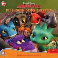 Folge 19: Die kleinen Flitzer / Ein Tag ohne Drachen (Das Original-Hörspiel zur Serie)