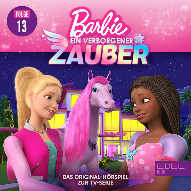 Buchcover für Folge 13: Der größte Wunsch / Applaus für Barbie (Das Original-Hörspiel zur TV-Serie)