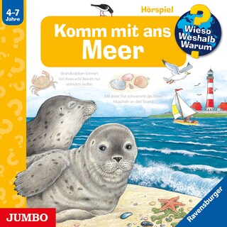 Komm mit ans Meer (Wieso? Weshalb? Warum? Folge 17) als Hörbuch