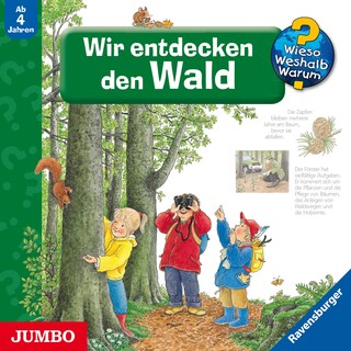 Wir entdecken den Wald (Wieso? Weshalb? Warum? Folge 46) als Hörbuch