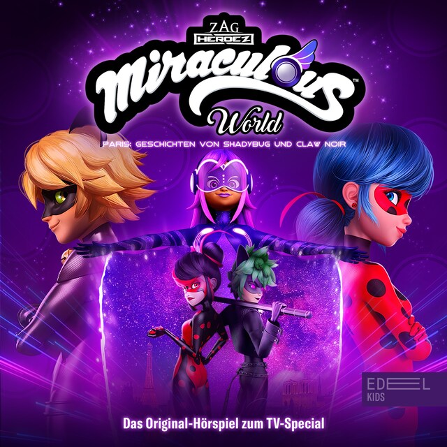 Buchcover für Miraculous World - Paris: Geschichten von Shadybug und Claw Noir (Das Original-Hörspiel zum TV-Special)