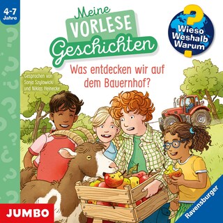 Was entdecken wir auf dem Bauernhof? (Wieso? Weshalb? Warum? Meine Vorlesegeschichten, Folge 4) als Hörbuch
