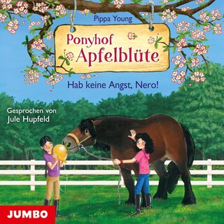 Ponyhof Apfelblüte. Hab keine Angst, Nero! (Band 26) als Hörbuch