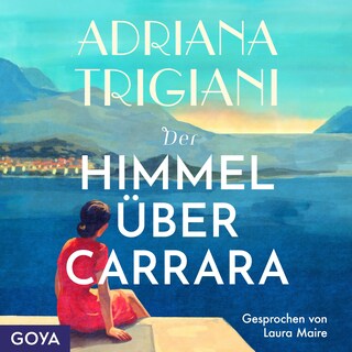 Der Himmel über Carrara (Ungekürzt) als Hörbuch