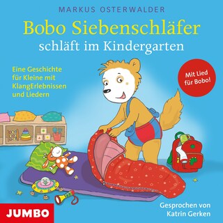 Bobo Siebenschläfer schläft im Kindergarten als Hörbuch